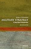 Military Strategy: A Very Short Introduction (Very Short Introductions)