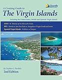 A Cruising Guide to the Virgin Islands: Including the Spanish Virgin Islands, the United States Virgin Islands, and the British Virgin Islands