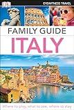 DK Eyewitness Family Guide Italy (Travel Guide)