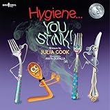 Hygiene... You Stink! (Building Relationships)