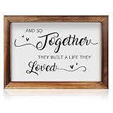 CHDITB And So Together They Built A Life They Loved Framed Wood Sign Plaque(16×11), Inspirational Couple Love Quotes Wooden Wall Table Sign Home Decor, Vintage Wall Art Sign for Living Room Bedroom