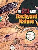 My First Book About Backyard Nature: Ecology for Kids! (Dover Science For Kids Coloring Books)