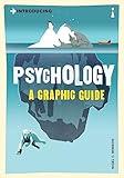 Introducing Psychology: A Graphic Guide (Graphic Guides)