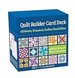 Quilt Builder Card Deck: 40 Block, 6 Layouts, Endless Possibilities