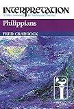 Philippians: Interpretation: A Bible Commentary for Teaching and Preaching