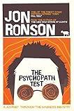 The Psychopath Test: A Journey Through the Madness Industry (Picador Collection)