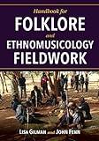 Handbook for Folklore and Ethnomusicology Fieldwork