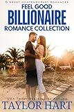 Feel Good Billionaire Romance : Sweet, Contemporary, Christian Collection