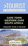 Greater Than a Tourist-Cape Town Western Cape South Africa: 50 Travel Tips from a Local (Greater Than a Tourist South Africa)