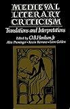 Medieval Literary Criticism: Translations and Interpretations