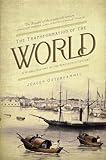 The Transformation of the World: A Global History of the Nineteenth Century (America in the World)