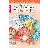 Leisure Arts Encyclopedia Of Dishcloths Crochet Book, Crochet Patterns, Crochet Dishcloth Pattern Books, Leisure Arts Crochet Books, Crochet Cloth Pattern Books, Cloths Crochet Patterns