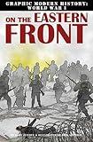 On the Eastern Front (Graphic Modern History: World War I)