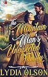 The Mountain Man's Unexpected Family: A Western Historical Romance Book