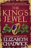 The King's Jewel: from the bestselling author comes a new historical fiction novel of strength and survival