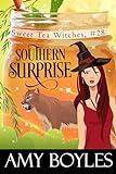 Southern Surprise (Sweet Tea Witch Mysteries Book 28)