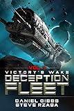 Victory's Wake (Deception Fleet Book 1)