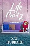 Life, Part 2: Lydia's Story (Life in Palmyrton Women's Friendship Fiction Book 1)