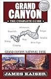 Grand Canyon: The Complete Guide: Grand Canyon National Park (Color Travel Guide)