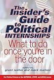 The Insider's Guide To Political Internships: What To Do Once You're In The Door