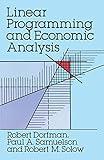 Linear Programming and Economic Analysis (Dover Books on Computer Science)