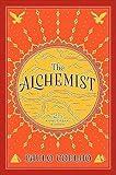 The Alchemist, 25th Anniversary: A Fable About Following Your Dream