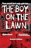 The Boy on the Lawn: Paranormal Suspense Thriller (Michael DiSanto, Profiler/Ghosthealer)