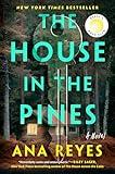 The House in the Pines: Reese's Book Club (A Novel)