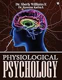 Physiological Psychology