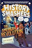 History Smashers: The American Revolution