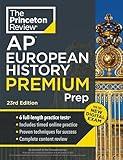 Princeton Review AP European History Premium Prep, 23rd Edition: 6 Practice Tests + Digital Practice Online + Content Review (College Test Preparation)