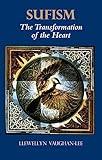 Sufism: The Transformation of the Heart