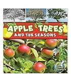 Rourke Educational Media Apple Trees and The Seasons Children's Book―The Science and Nature Behind Growing Apples, PreK-Kindergarten (24 pgs) (My Science Library)