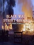 Black Wall Street Burning Director's Cut