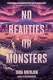 No Beauties or Monsters