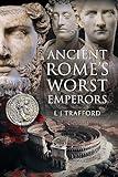 Ancient Rome's Worst Emperors