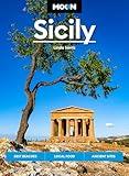 Moon Sicily: Best Beaches, Local Food, Ancient Sites (Travel Guide)