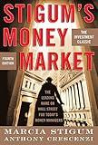 Stigum's Money Market, 4E