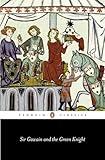 Sir Gawain and the Green Knight (Penguin Classics)