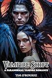 Vampire Shift: A Paranormal Vampire Romance (Kiera Hudson Series One Book 1)