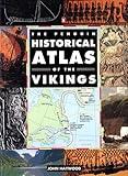 The Penguin Historical Atlas of the Vikings (Hist Atlas)