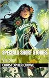 Specials Short Stories: Visions (The Specials)