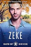 Zeke: A Christian Romantic Suspense (Oath of Honor Book 7)