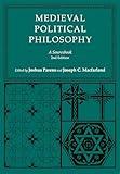 Medieval Political Philosophy: A Sourcebook (Agora Editions)