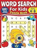 Word Search For Kids Puzzle Book: 100+ Word Puzzles | Fun Challenges For Children Ages 4-8 | Search and Find Words Activity Book With Multiple Levels Of Difficulty