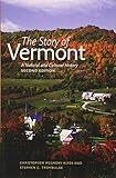 The Story of Vermont: A Natural and Cultural History, Second Edition