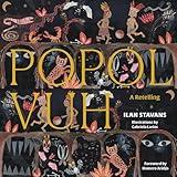 Popol Vuh: A Retelling