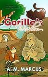 Children's Book: Gorilla's Wisdom: Social Skills for Kids on Friendship (Children Books about Friendship Book 2)