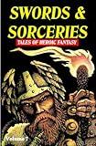 Swords & Sorceries: Tales of Heroic Fantasy Volume 7