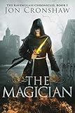 The Magician: Book 1 of the coming-of-age epic fantasy serial (The Ravenglass Chronicles)